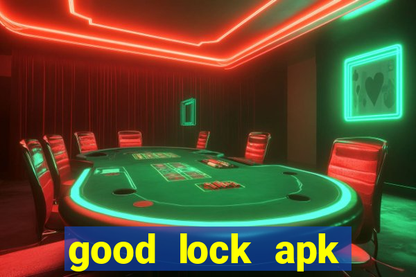 good lock apk android 13